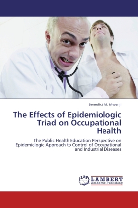 The Effects of Epidemiologic Triad on Occupational Health 
