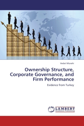 Ownership Structure, Corporate Governance, and Firm Performance 