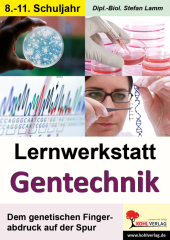 Gentechnik - Lernwerkstatt
