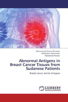 Abnormal Antigens in Breast Cancer Tissues from Sudanese Patients 