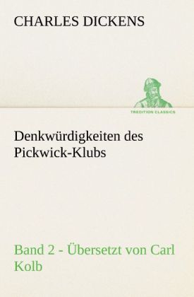 Denkwürdigkeiten des Pickwick-Klubs 