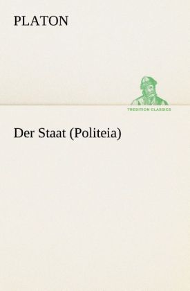 Der Staat (Politeia) 