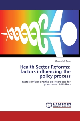 Health Sector Reforms: factors influencing the policy process 