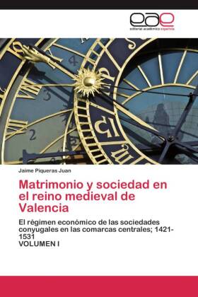 Matrimonio y sociedad en el reino medieval de Valencia 