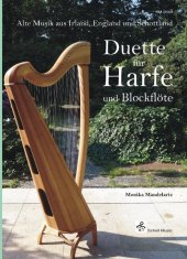 Duette für Harfe und Blockflöte, m. 1 Buch, 2 Teile