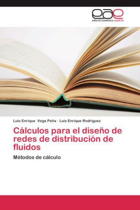 Cálculos para el diseño de redes de distribución de fluidos 