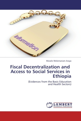 Fiscal Decentralization and Access to Social Services in Ethiopia 