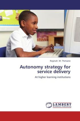 Autonomy strategy for service delivery 