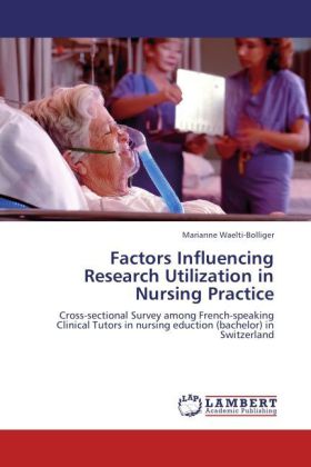 Factors Influencing Research Utilization in Nursing Practice 