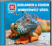 WAS IST WAS Hörspiel: Schlangen & Echsen/ Wunderwelt Vögel, Audio-CD