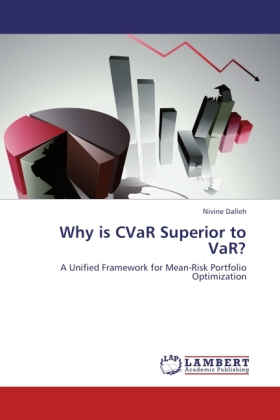 Why is CVaR Superior to VaR? 