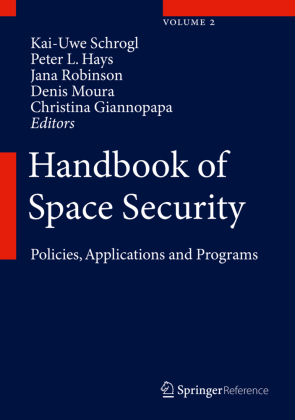 Handbook of Space Security, 2 Teile 