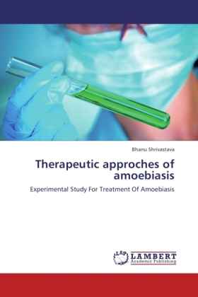 Therapeutic approches of amoebiasis 