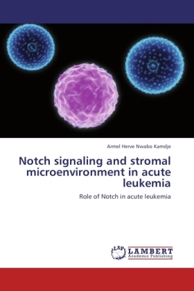 Notch signaling and stromal microenvironment in acute leukemia 