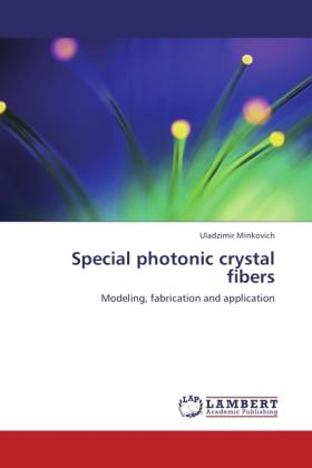 Special photonic crystal fibers 