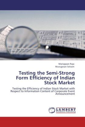 Testing the Semi-Strong Form Efficiency of Indian Stock Market 