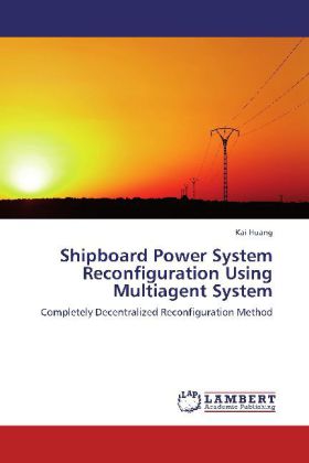Shipboard Power System Reconfiguration Using Multiagent System 