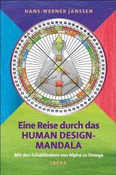 Eine Reise durch das Human Design-Mandala