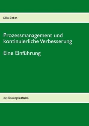 Prozessmanagement und kontinuierliche Verbesserung 