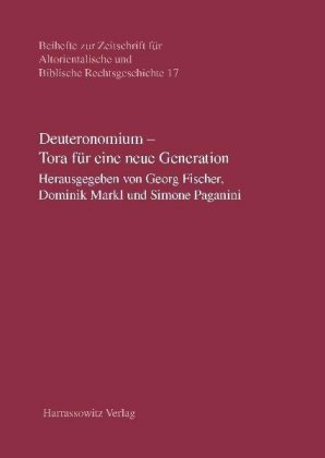 Deuteronomium - Tora für eine neue Generation 