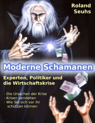 Moderne Schamanen 