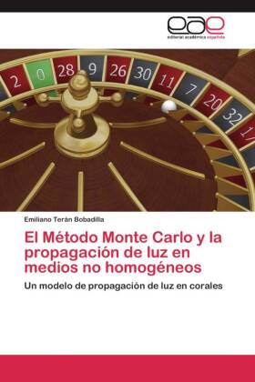 El Método Monte Carlo y la propagación de luz en medios no homogéneos 