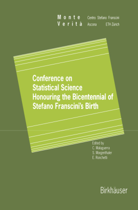 Conference on Statistical Science Honouring the Bicentennial of Stefano Franscini's Birth 