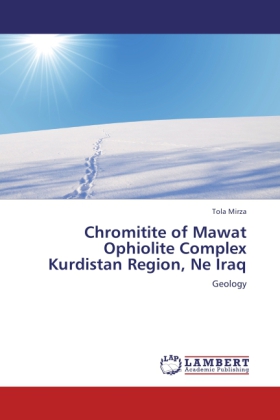 Chromitite of Mawat Ophiolite Complex Kurdistan Region, Ne Iraq 
