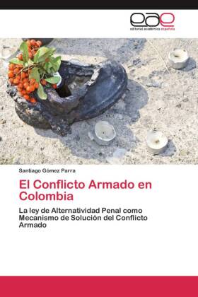 El Conflicto Armado en Colombia 