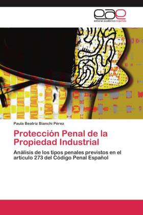 Protección Penal de la Propiedad Industrial 
