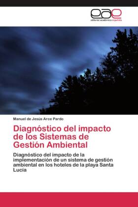 Diagnóstico del impacto de los Sistemas de Gestión Ambiental 