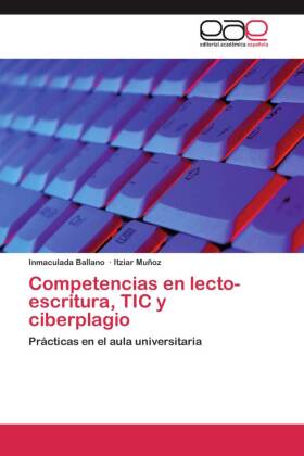 Competencias en lecto-escritura, TIC y ciberplagio 