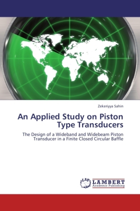 An Applied Study on Piston Type Transducers 