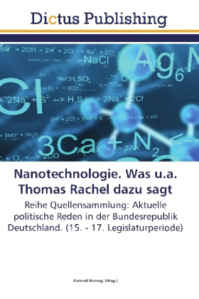 Nanotechnologie. Was u.a. Thomas Rachel dazu sagt 