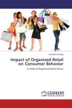Impact of Organised Retail on Consumer Behavior 