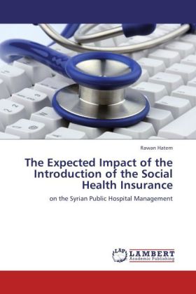 The Expected Impact of the Introduction of the Social Health Insurance 