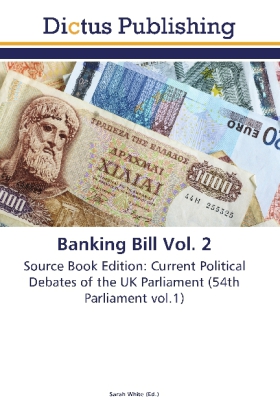 Banking Bill Vol. 2 