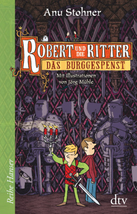 Robert und die Ritter III Das Burggespenst 