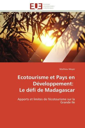 Ecotourisme et Pays en Développement: Le défi de Madagascar 