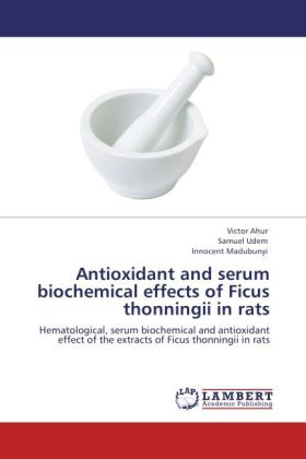 Antioxidant and serum biochemical effects of Ficus thonningii in rats 