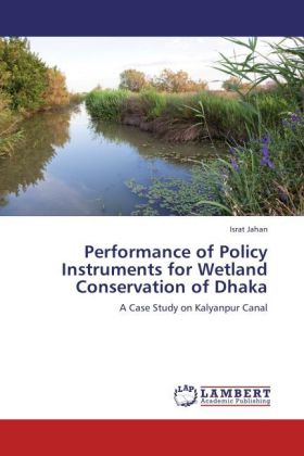 Performance of Policy Instruments for Wetland Conservation of Dhaka 