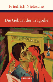 Die Geburt der Tragödie