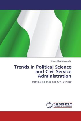 Trends in Political Science and Civil Service Administration 