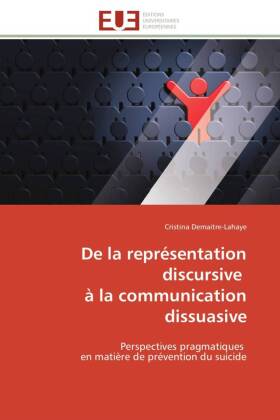 De la représentation discursive à la communication dissuasive 