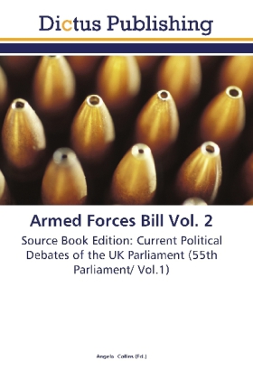Armed Forces Bill Vol. 2 