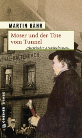 Moser und der Tote vom Tunnel