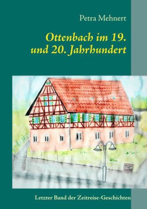 Ottenbach im 19. + 20. Jahrhundert 
