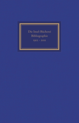 Die Insel-Bücherei, Bibliographie 1912-2012