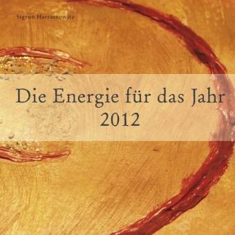 Die Energie für das Jahr 2012 