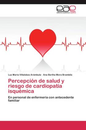 Percepción de salud y riesgo de cardiopatía isquémica 